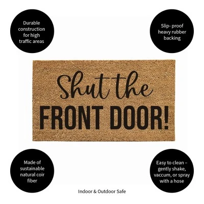 Evergreen Flag Funny Welcome Mat Coir Doormat | 28" X 16" Front Door Mat Outdoor Entrance | No Slip Door Rugs Entryway Indoor | Shut The Front Door! 4 Evergreen Flag Funny Welcome Mat Coir Doormat | 28" X 16" Front Door Mat Outdoor Entrance | No Slip Door Rugs Entryway Indoor | Shut The Front Door! - Image 4