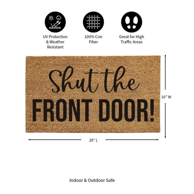 Evergreen Flag Funny Welcome Mat Coir Doormat | 28" X 16" Front Door Mat Outdoor Entrance | No Slip Door Rugs Entryway Indoor | Shut The Front Door! 2 Evergreen Flag Funny Welcome Mat Coir Doormat | 28" X 16" Front Door Mat Outdoor Entrance | No Slip Door Rugs Entryway Indoor | Shut The Front Door! - Image 2