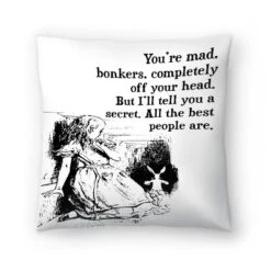 Alice In Wonderland Youre Mad Quote By Tanya Shumkina Throw Pillow - Americanflat -Bedding Discounts GUEST f218019f d681 4fc4 9ada c44407e64112
